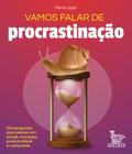 Livro - Vamos falar de procrastinação