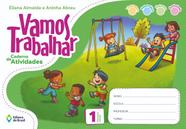 Livro - Vamos trabalhar - Caderno de atividades - Educação infantil - 1