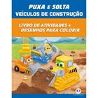 Livro - Veículos de construção com quebra-cabeça, atividades e desenhos para colorir- 9786526109687