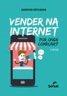 Livro - Vender na internet: por onde começar?