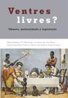 Livro - Ventres livres?