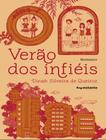 Livro - Verao Dos Infieis - EDITORA INSTANTE