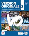 Livro Version Originale 2 - Livre De Lélve + Dvd + Cd - A2 - Maison Des Langues