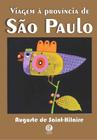 Livro - Viagem à Província de São Paulo