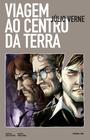 Livro - Viagem ao centro da terra em quadrinhos