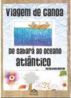 Livro - Viagem de canoa de Sabará ao Oceano Atlântico