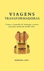 Livro - Viagens transformadoras -