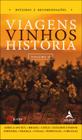 Livro - Viagens, vinhos, história - volume II