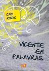 Livro - Vicente em palavras