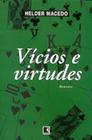 Livro - VÍCIOS E VIRTUDES