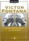 Livro - Victor Fontana: Percorrendo Caminhos - Insular