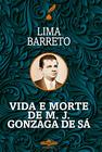 Livro - Vida e Morte de M. J. Gonzaga de Sá