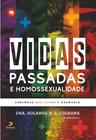 Livro - Vidas Passadas e Homossexualidade