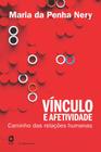 Livro - Vínculo e afetividade