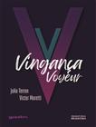 Livro - Vinganca Voyeur - GIOSTRI EDITORA