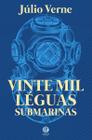 Livro Vinte Mil Léguas Submarina Júlio Verne