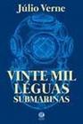 Livro Vinte Mil Léguas Submarina Júlio Verne
