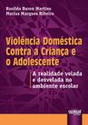 Livro - Violência Doméstica Contra a Criança e o Adolescente