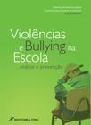 Livro - Violências e bullying na escola