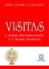 Livro - Visitas a Jesus sacramentado e a Nossa Senhora