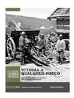 Livro Vitória a Qualquer Preço - Vol 3 História da Primeira Guerra Mundial Editora Folha de São Paulo