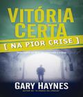 Livro - Vitoria Certa Na Pior Crise