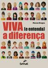 Livro - Viva (e entenda) a diferença