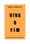 Livro - Viva o fim