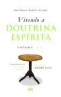 Livro - Vivendo a doutrina Espírita Vol. III