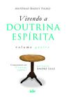 Livro - Vivendo a doutrina Espírita Vol. IV