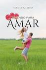 Livro - Vivendo para amar - Editora viseu