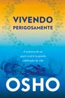 Livro - Vivendo perigosamente