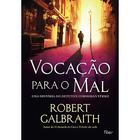 Livro - Vocação para o mal