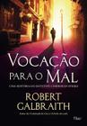 Livro - Vocação para o mal