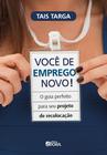 Livro - Você de emprego novo!