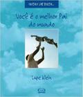 Livro - Você é o melhor pai do mundo