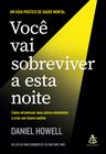 Livro - Você vai sobreviver a esta noite