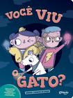 Livro - Você viu o gato?