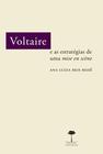 Livro - Voltaire e as estratégias de uma mise en scène