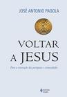 Livro - Voltar a Jesus