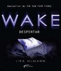 Livro - Wake - Despertar