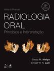 Livro - White & Pharoah Radiologia Oral - Princípios e Interpretação