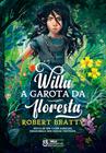 Livro - Willa – A garota da floresta Vol. 01