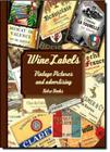 Livro - Wine Labels: Vintage Pictures And Advertising - Editora