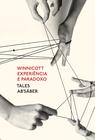 Livro - Winnicott: Experiência e paradoxo