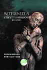 Livro - Wittgenstein a ética e a constituição do gênio