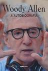 Livro - Woody Allen: a autobiografia