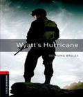 Livro WyattS Hurricane - Level 3 - Oxford