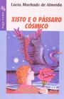 Livro - Xisto e o pássaro cósmico