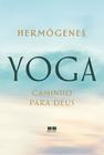 Livro - Yoga: caminho para Deus